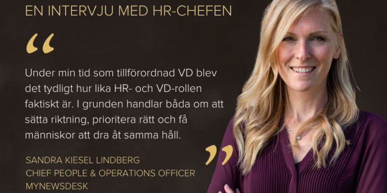 En intervju med Sandra Kiesel Lindberg, Chief People & Operations officer på Mynewsdesk